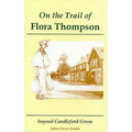 On the Trail of Flora Thompson - Paperback
