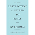 Abstraction, a Letter to Emily and Evensong - Paperback