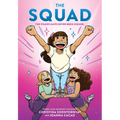 The Squad: A Graphic Novel (the Tryout #2) - Hardcover