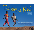 To Be a Kid - Paperback