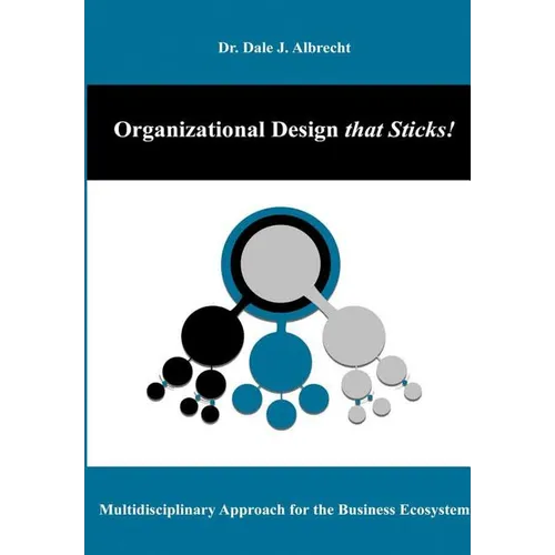 Organizational Design that Sticks! - Hardcover