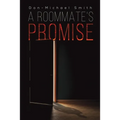 A Roommate's Promise - Paperback