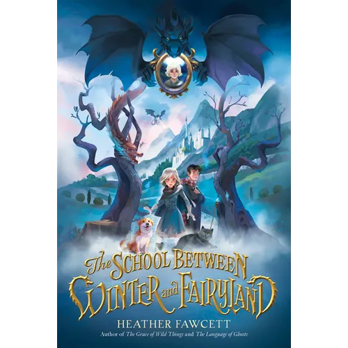 The School Between Winter and Fairyland - Paperback