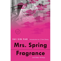 Mrs. Spring Fragrance: And Other Writings - Paperback