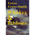 Whiskey & Ribbons - Paperback