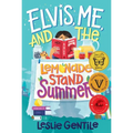Elvis, Me, and the Lemonade Stand Summer - Paperback