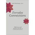 Everyday Connections: Reflections and Practices for Year a - Paperback