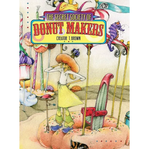Secret Society of Donut Makers - Hardcover