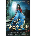 Song of Moonrise: A Little Red Riding Hood Retelling - Paperback