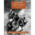 Outpost War: U.S. Marines from the Nevada Battles to the Armistice