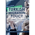 Turkish Migration Policy - Paperback