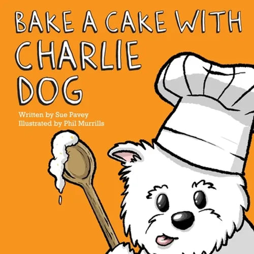 Bake a Cake with Charlie Dog - Paperback
