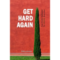 Get Hard Again: From Erectile Dysfunction To Huge Erection - Paperback