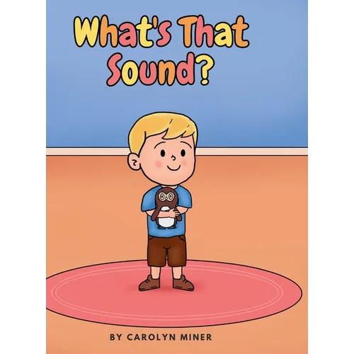 What's That Sound? - Hardcover