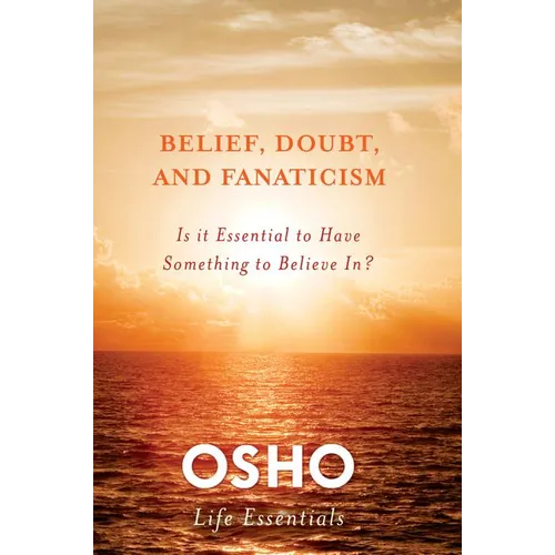 Belief, Doubt, and Fanaticism - Paperback