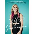 Selfish is a Superpower - Hardcover