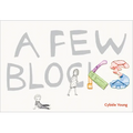 A Few Blocks - Hardcover