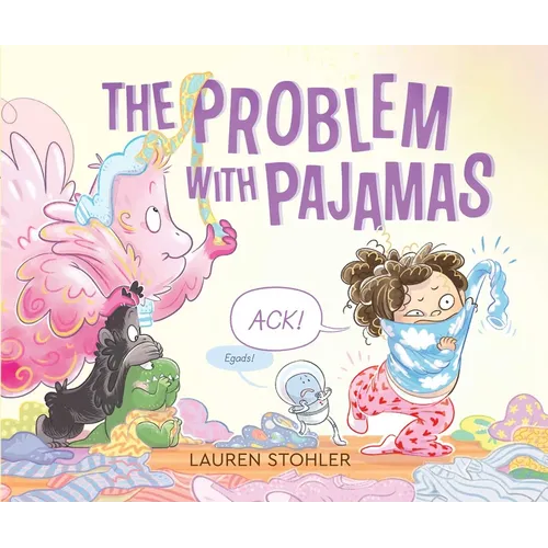 The Problem with Pajamas - Hardcover