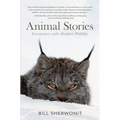 Animal Stories: Encounters with Alaska's Wildlife - Paperback