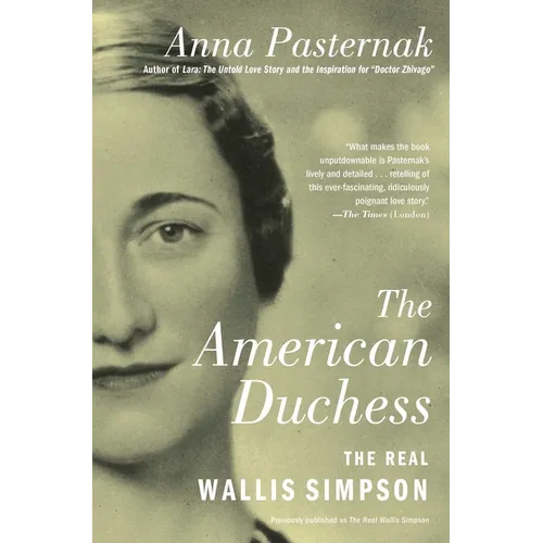 The American Duchess: The Real Wallis Simpson - Paperback