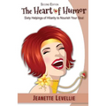 The Heart of Humor - Paperback
