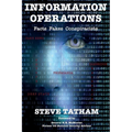 Information Operations: Facts Fakes Conspiracists - Paperback