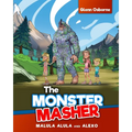 The Monster Masher / Malula, Alula, and Alexo - Paperback