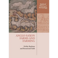 Anglo-Saxon Farms and Farming - Paperback
