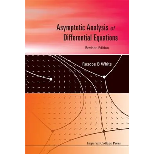 Asymptotic Anal of Diffe Equa (Revis Ed) - Hardcover