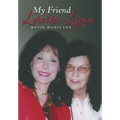 My Friend Loretta Lynn - Hardcover