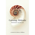 Gaining Altitude - Retirement and Beyond - Paperback