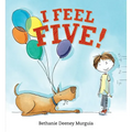 I Feel Five! - Hardcover