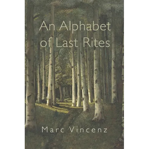 An Alphabet of Last Rites - Paperback