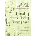 Eliminating Stress, Finding Inner Peace - Paperback