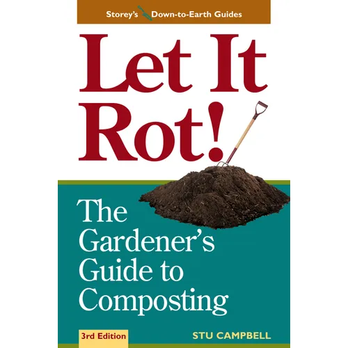 Let It Rot!: The Gardener's Guide to Composting (Third Edition) - Paperback