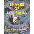 Snakes of Louisiana - Paperback