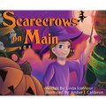 Scarecrows on Main - Hardcover