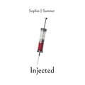 Injected - Hardcover