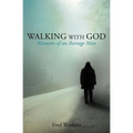 Walking with God - Paperback