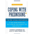 Coping with Prednisone, Revised and Updated: (*And Other Cortisone-Related Medicines) - Paperback