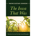 The Iowa That Was - Paperback