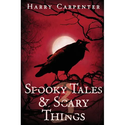 Spooky Tales & Scary Things 3 - Paperback
