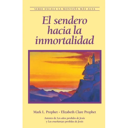 El sendero hacia la inmortalidad - Paperback