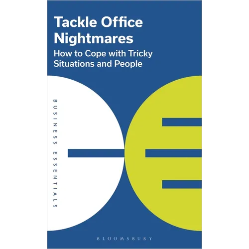 Tackle Office Nightmares: How to Cope with Tricky Situations and People - Paperback