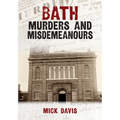 Bath Murders and Misdemeanours - Paperback