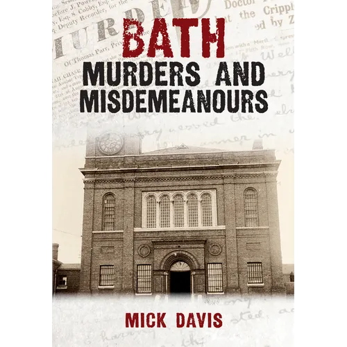 Bath Murders and Misdemeanours - Paperback