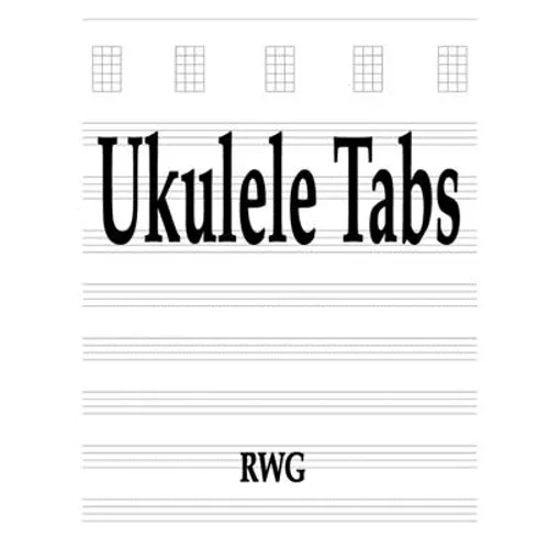 Ukulele Tabs: 50 Pages 8.5" X 11" - Paperback