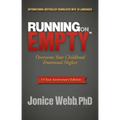 Running on Empty: Overcome Your Childhood Emotional Neglect - Paperback