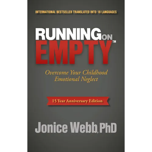 Running on Empty: Overcome Your Childhood Emotional Neglect - Paperback