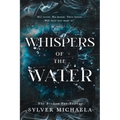 Whispers of the Water - Paperback